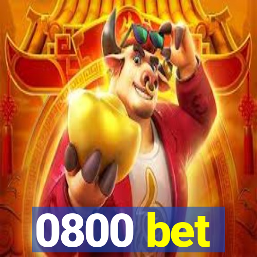 0800 bet